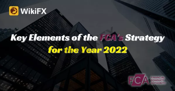 Key Elements of the FCA's Strategy for the Year 2022.png