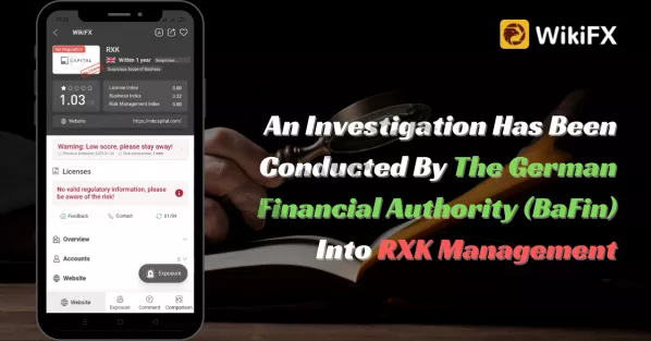 An Investigation Has Been Conducted By The German Financial Authority (BaFin) Into RXK Management.png